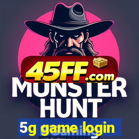 5g game login